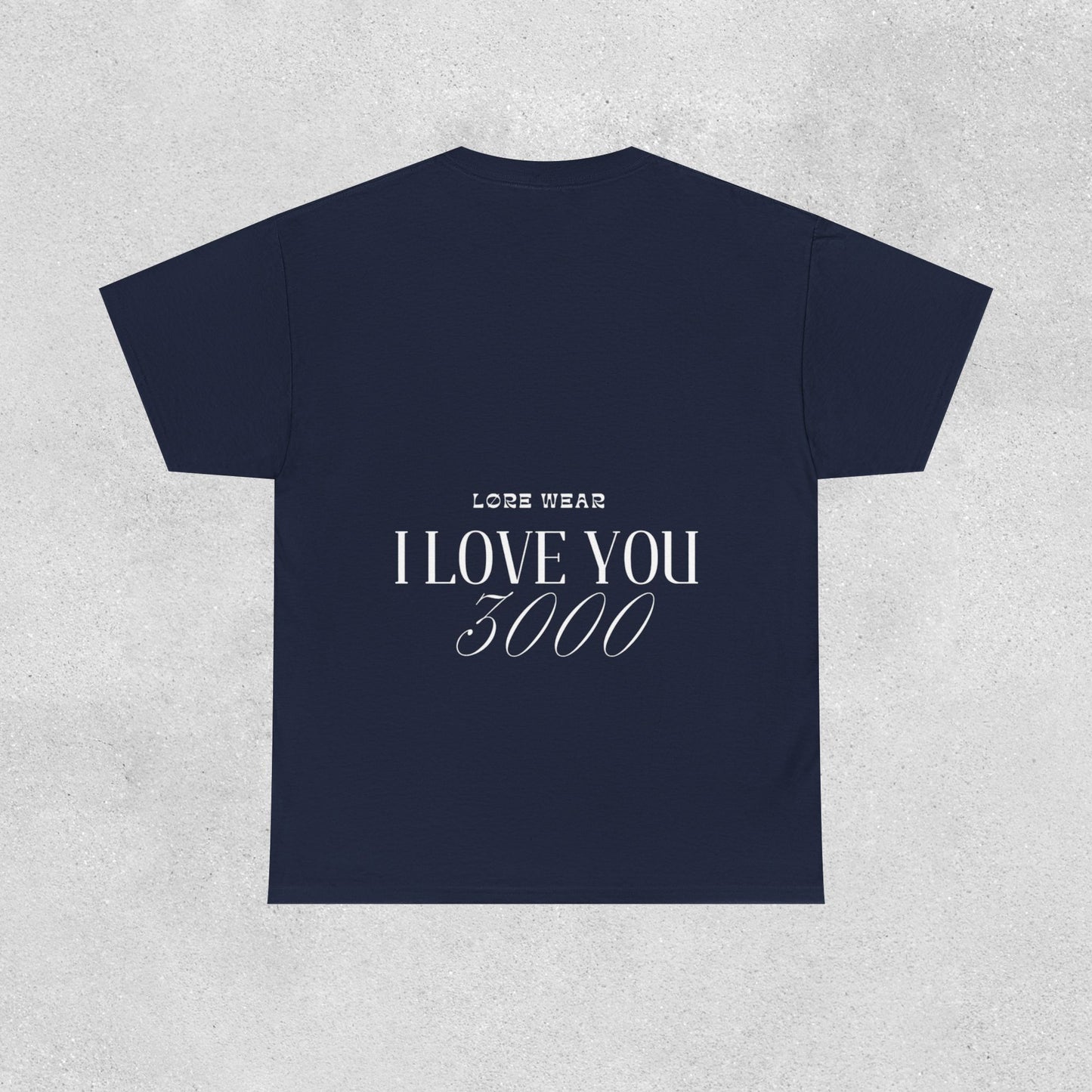 I Love You 3000 Unisex T-Shirt | Heavy Cotton Street Wear