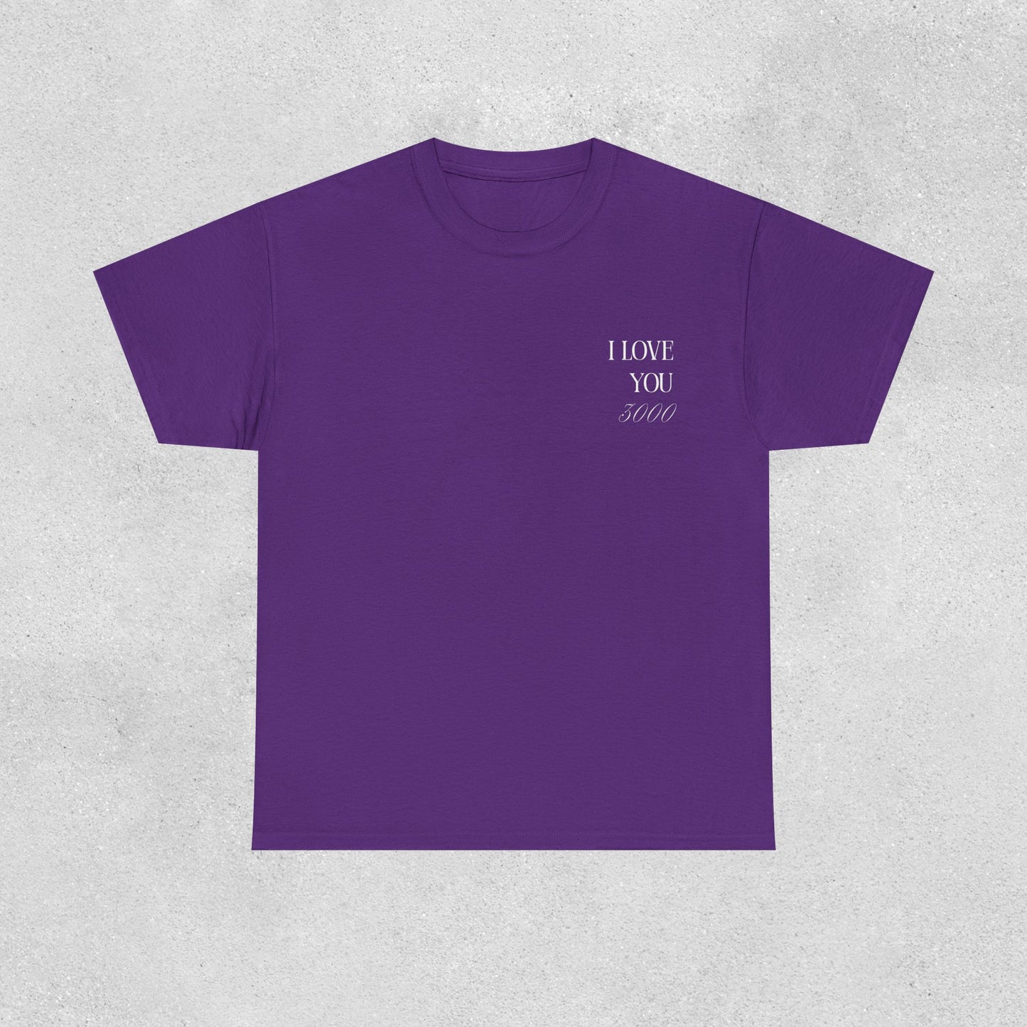 I Love You 3000 Unisex T-Shirt | Heavy Cotton Street Wear