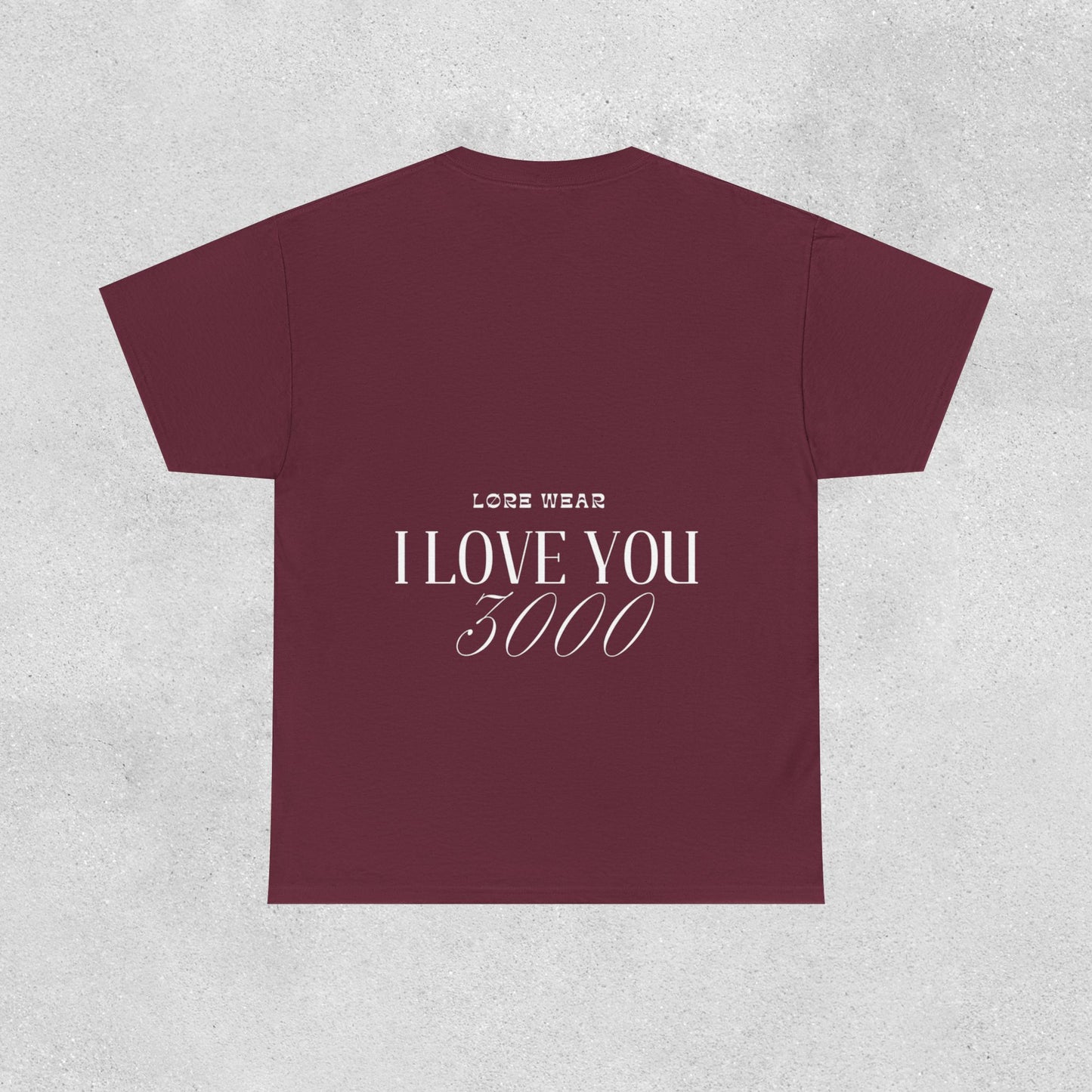 I Love You 3000 Unisex T-Shirt | Heavy Cotton Street Wear
