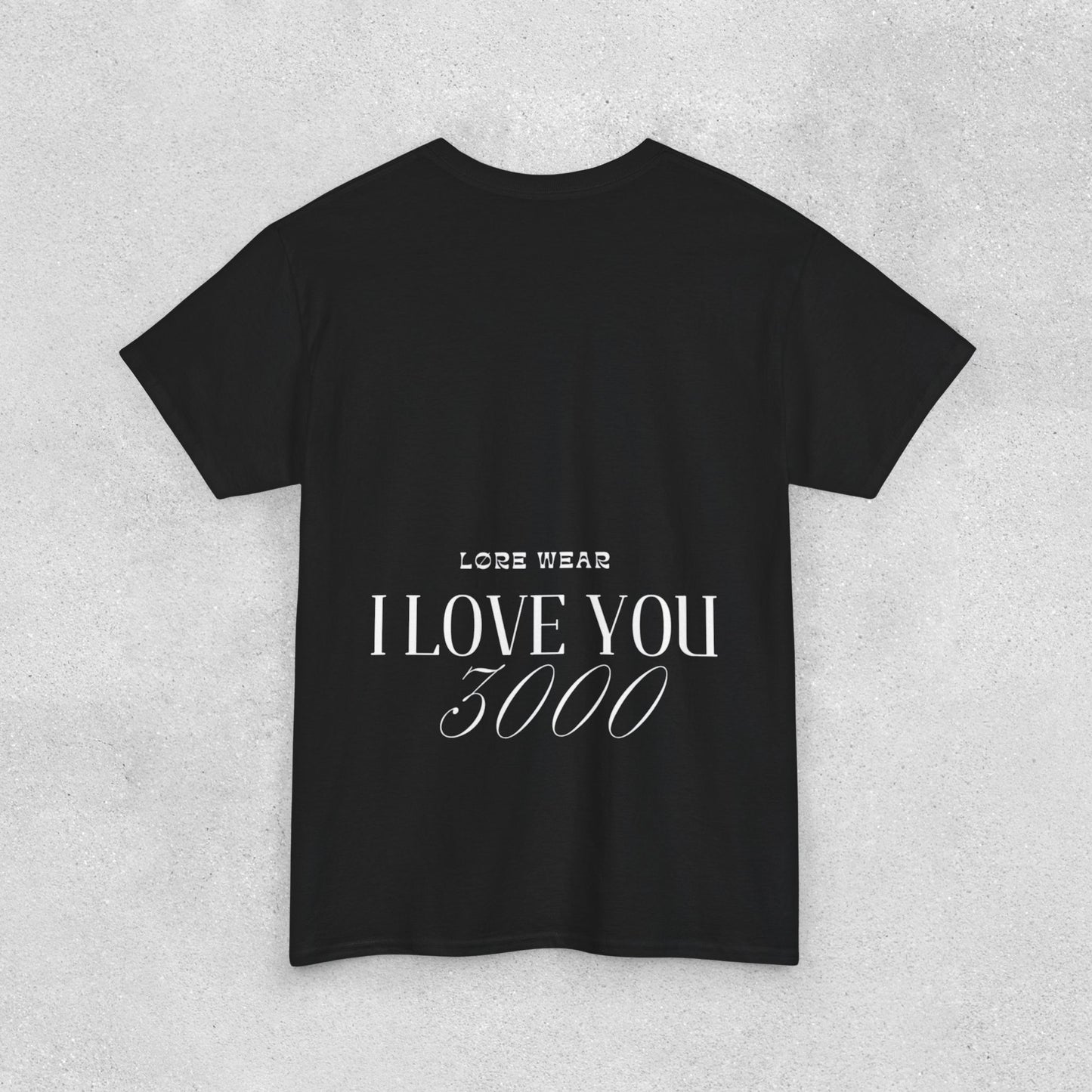 I Love You 3000 Unisex T-Shirt | Heavy Cotton Street Wear