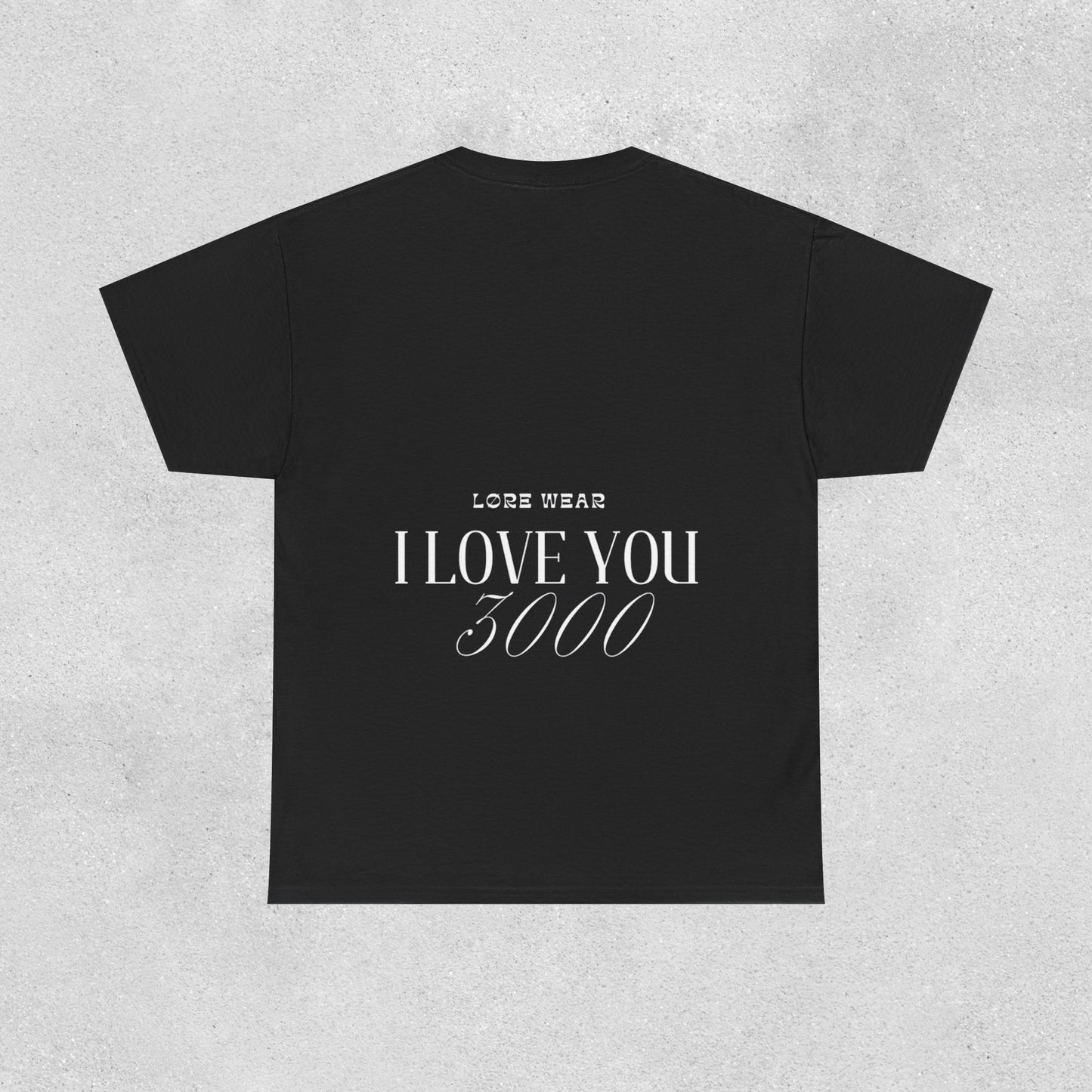 I Love You 3000 Unisex T-Shirt | Heavy Cotton Street Wear
